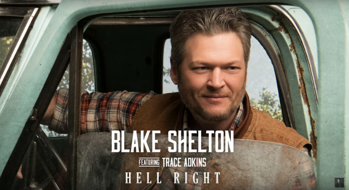Check Out the Brand New Song From Blake Shelton and Trace Adkins – Hell Right [VIDEO]