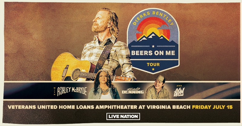 Dierks Bentley: Beers On Me Tour 2022: Fri • Jul 15 • 7:00 PM :Veterans United Home Loans Amphitheater at Virginia Beach